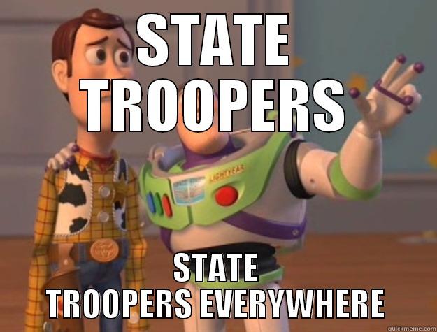 driving home for thanksgiving - STATE TROOPERS STATE TROOPERS EVERYWHERE Toy Story