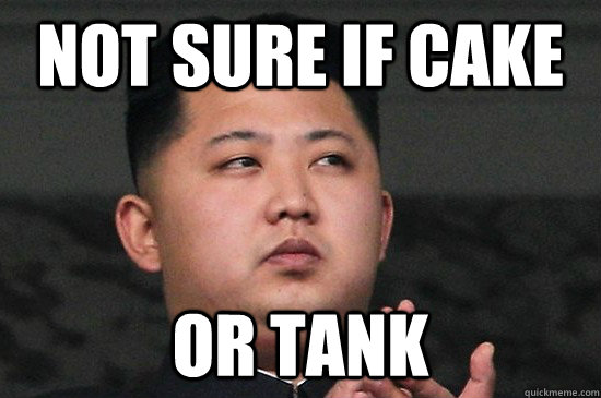 NOT SURE IF CAKE OR TANK  Hungry Kim Jong Un