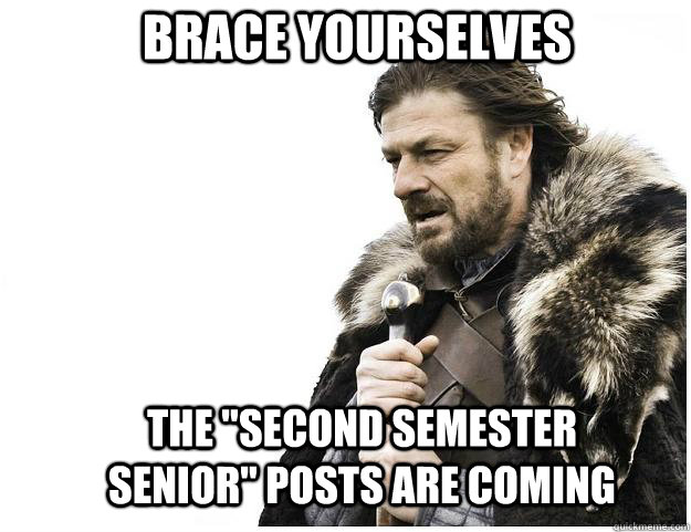 Brace yourselves the 