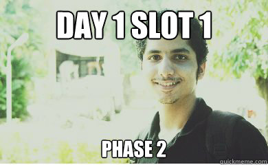 Day 1 Slot 1 Phase 2 - Day 1 Slot 1 Phase 2  L-One Khemani