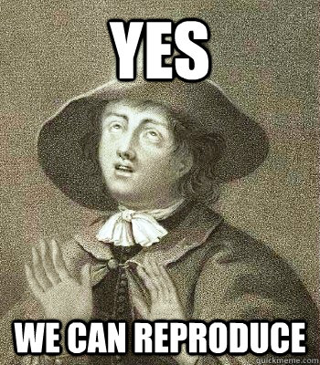 yes we can reproduce  Quaker Problems