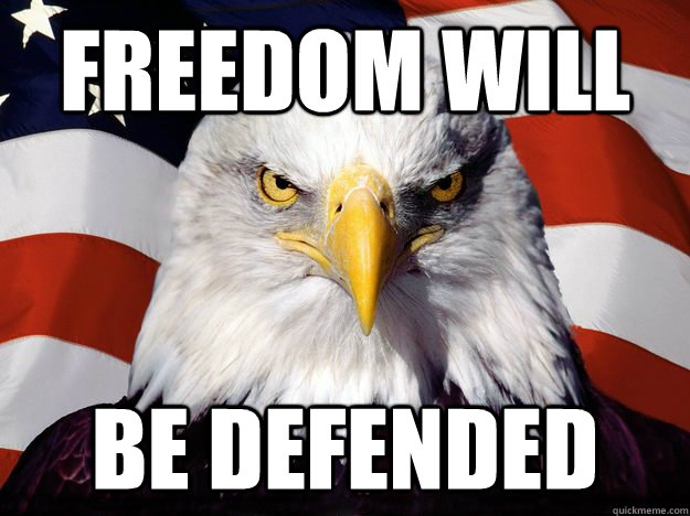 Freedom will Be defended  One-up America