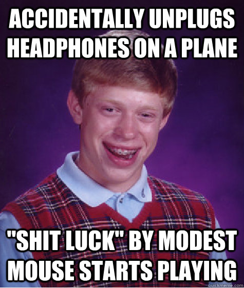 Accidentally unplugs headphones on a plane 