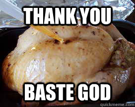 THANK YOU BASTE GOD - THANK YOU BASTE GOD  THANK YOU BASTE GOD