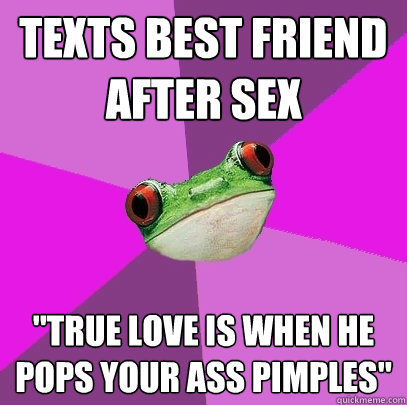 Texts best friend after sex 