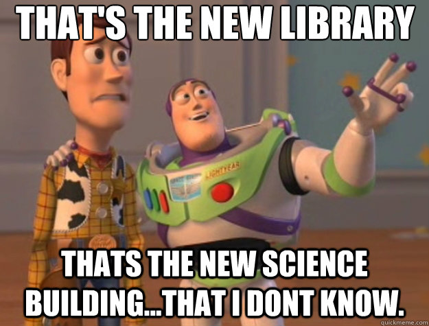 That's the new library thats the new science building...that i dont know.  Toy Story