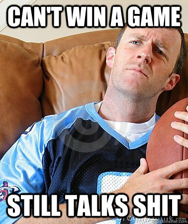 can't win a game still talks shit  Fantasy Football Guy