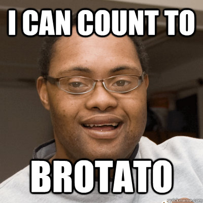 i can count to brotato - i can count to brotato  brotato