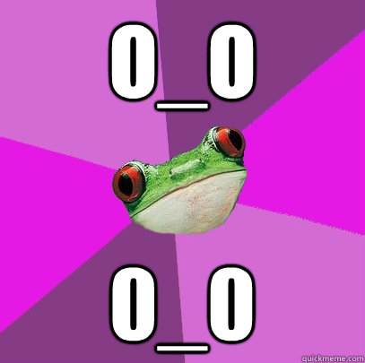 O_O 0_0  Foul Bachelorette Frog