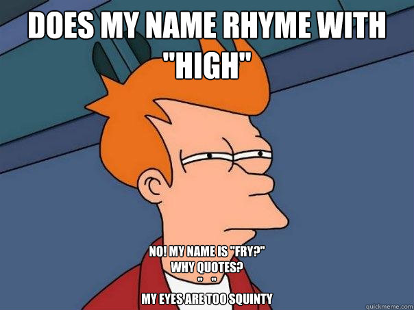 Does my name rhyme with 