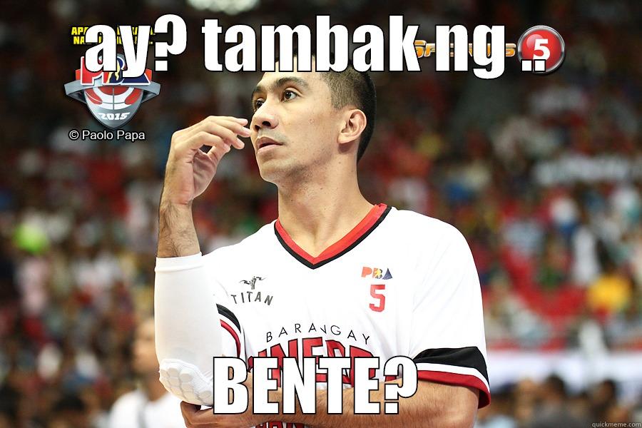 AY? TAMBAK NG .. BENTE? Misc