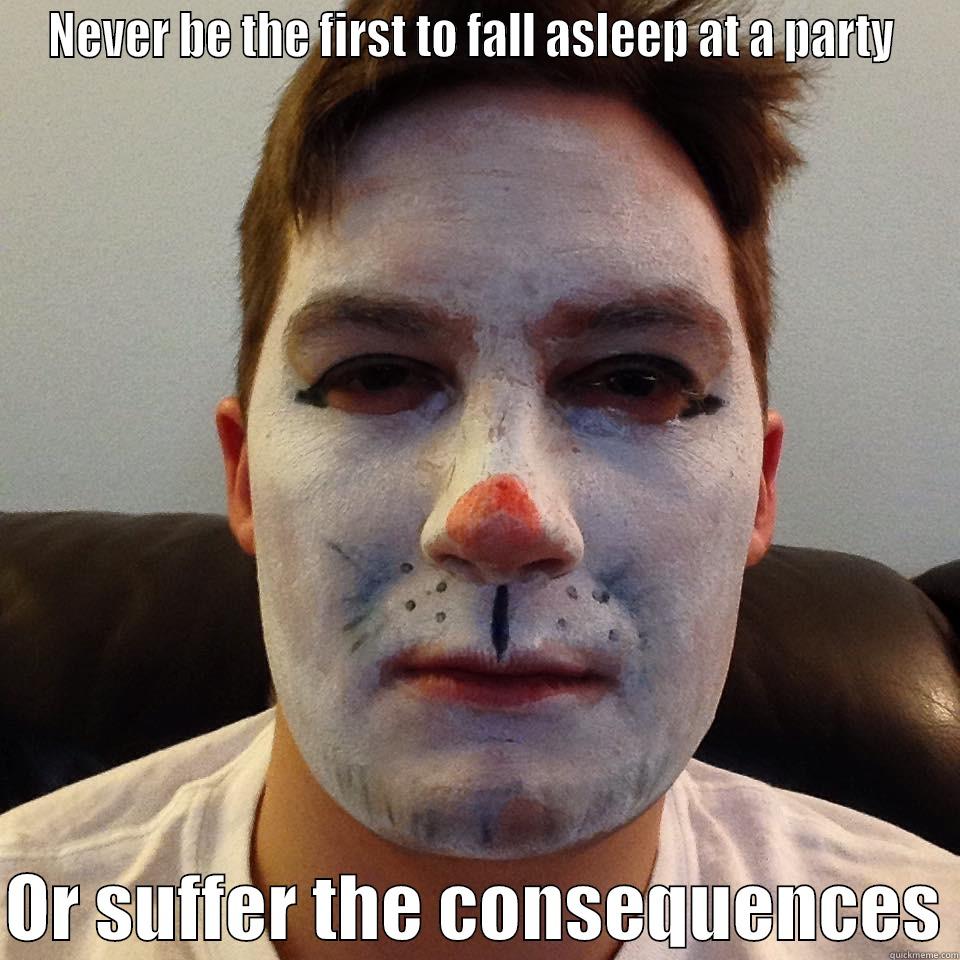 lol face 5 24 - NEVER BE THE FIRST TO FALL ASLEEP AT A PARTY   OR SUFFER THE CONSEQUENCES Misc