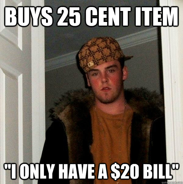 Buys 25 cent item 