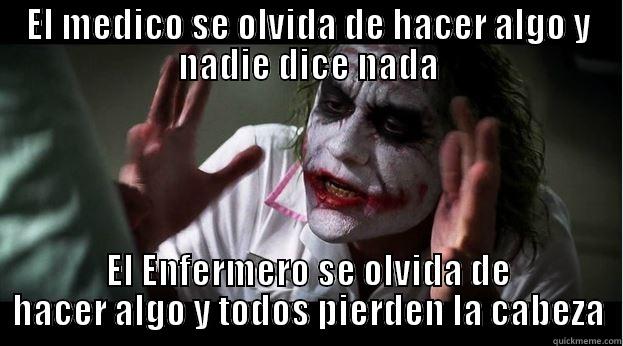 EL MEDICO SE OLVIDA DE HACER ALGO Y NADIE DICE NADA EL ENFERMERO SE OLVIDA DE HACER ALGO Y TODOS PIERDEN LA CABEZA Joker Mind Loss