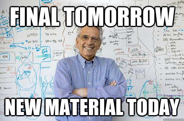 final tomorrow new material today - final tomorrow new material today  Engineering Professor