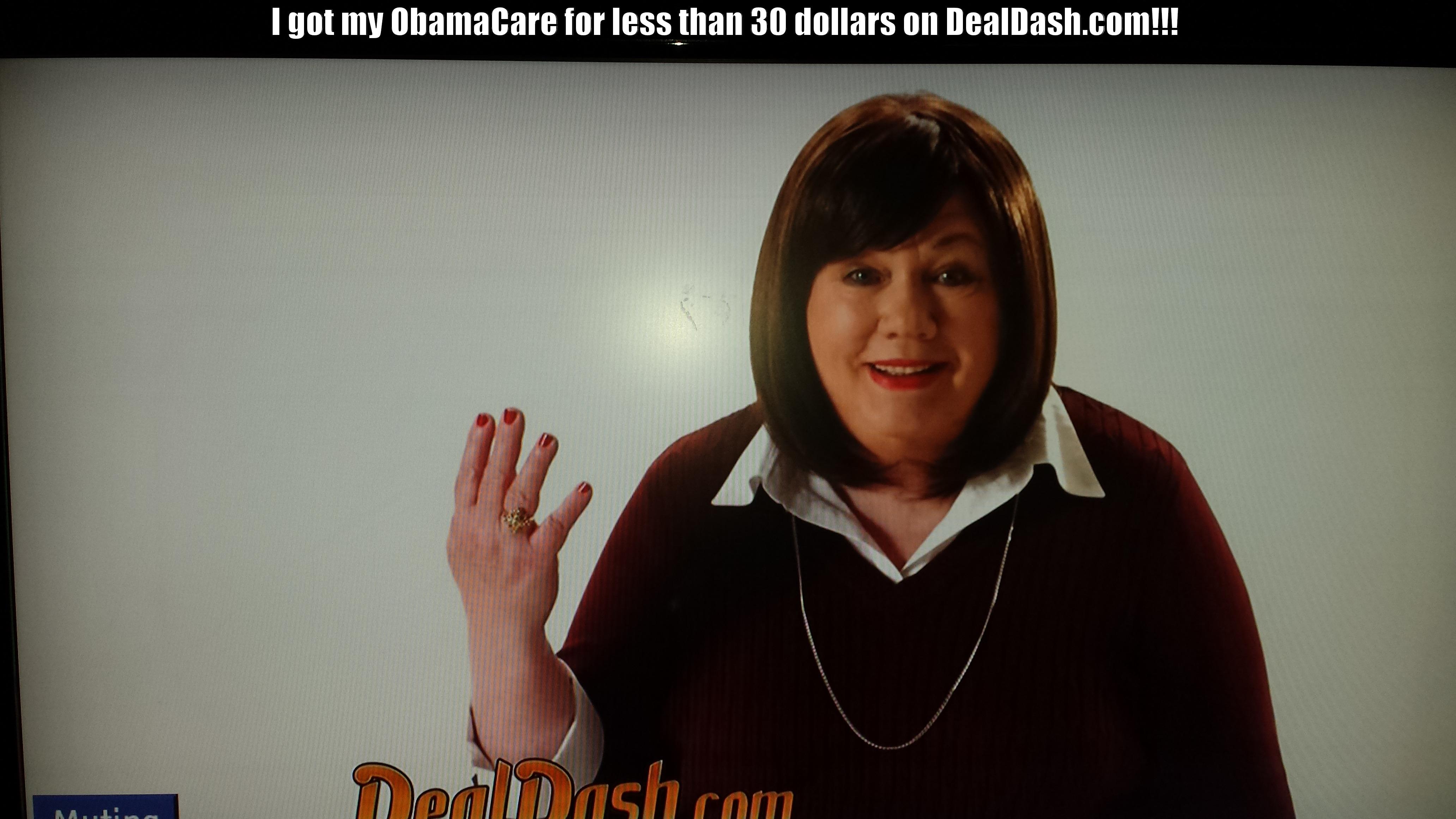 I GOT MY OBAMACARE FOR LESS THAN 30 DOLLARS ON DEALDASH.COM!!!     Misc