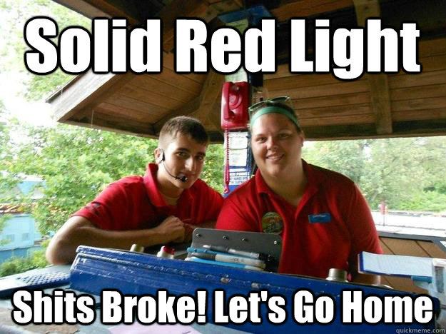 Solid Red Light Shits Broke! Let's Go Home  Cedar Point Ride Operator