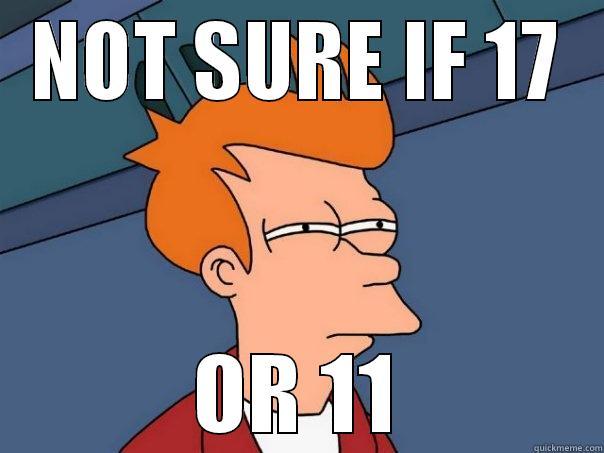 NOT SURE IF 17 OR 11 Futurama Fry