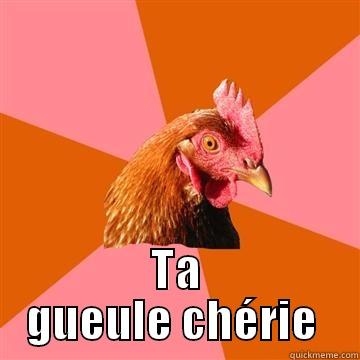 ifejz dez -  TA GUEULE CHÉRIE  Anti-Joke Chicken