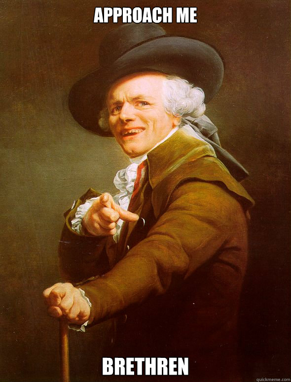 Approach Me Brethren  Joseph Ducreux