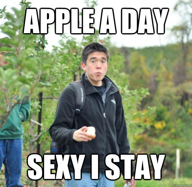 Apple a day Sexy I stay  