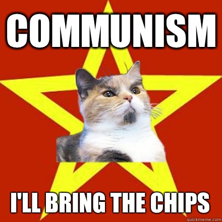 Communism I'll bring the chips  Lenin Cat