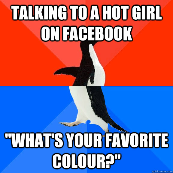 talking-to-a-hot-girl-on-facebook-what-s-your-favorite-colour