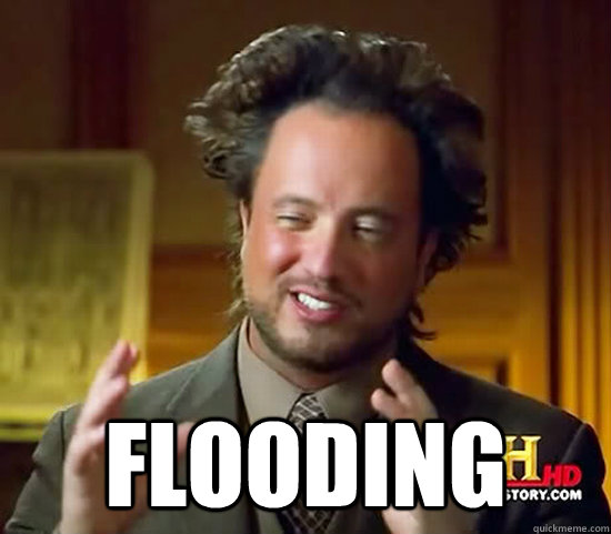  Flooding -  Flooding  Ancient Aliens