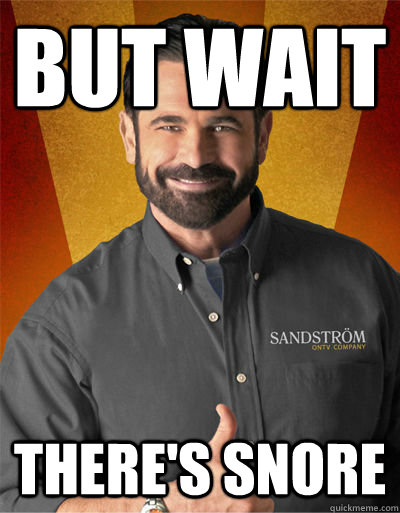 But wait There's snore - But wait There's snore  Billy Mays