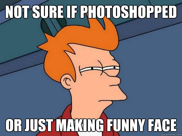 Not Sure if photoshopped Or just making funny face  Futurama Fry