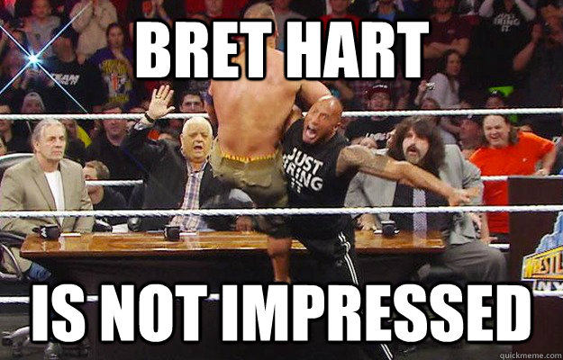 Bret Hart Is not impressed - Bret Hart Is not impressed  Bret Not Impressed