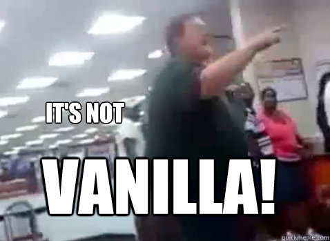 It's NOT VANILLA! - It's NOT VANILLA!  Minecraft vanilla man