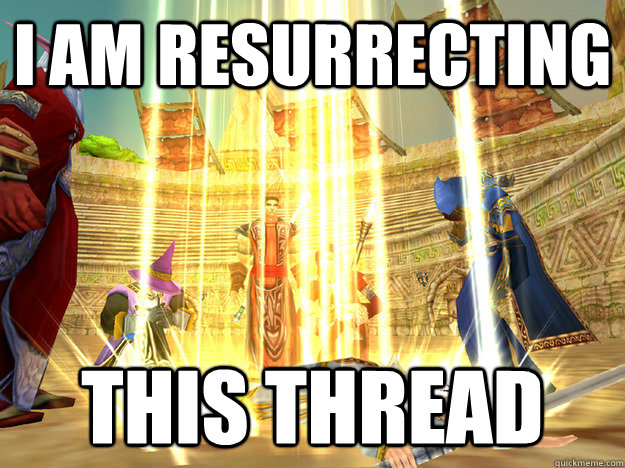 I am Resurrecting This thread - I am Resurrecting This thread  Resurrection