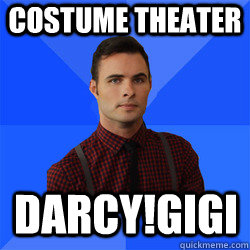 Costume Theater Darcy!Gigi - Costume Theater Darcy!Gigi  Socially Awkward Darcy