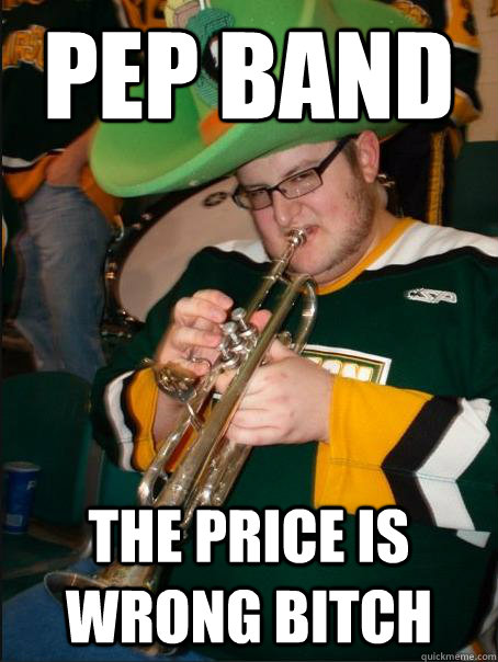 Pep Band The price is wrong Bitch - Pep Band The price is wrong Bitch  Misc