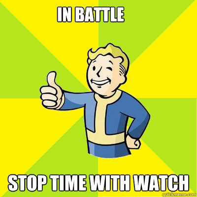 in battle stop time with watch  Fallout new vegas