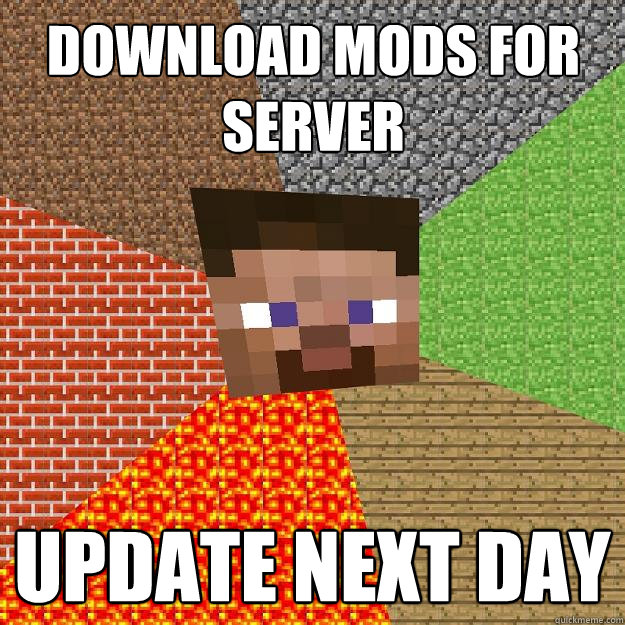 DOWNLOAD MODS FOR SERVER UPDATE NEXT DAY  Minecraft