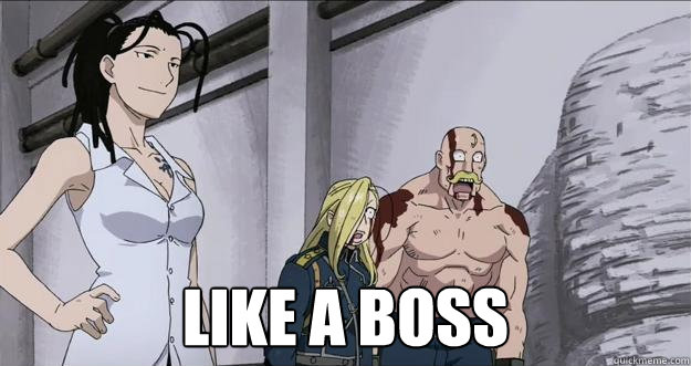  Like a boss  FMA Like a boss