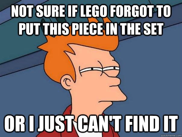 Not sure if lego forgot to put this piece in the set Or I just can't find it  Futurama Fry