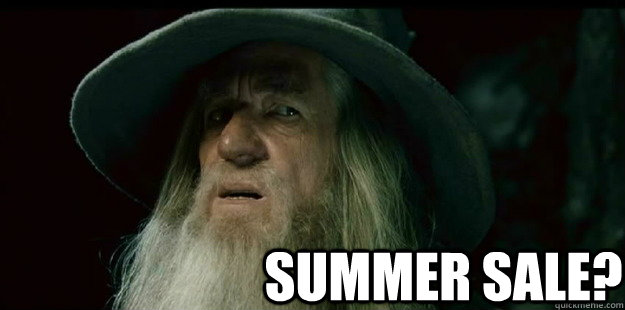  Summer sale?  I have no memory Gandalf