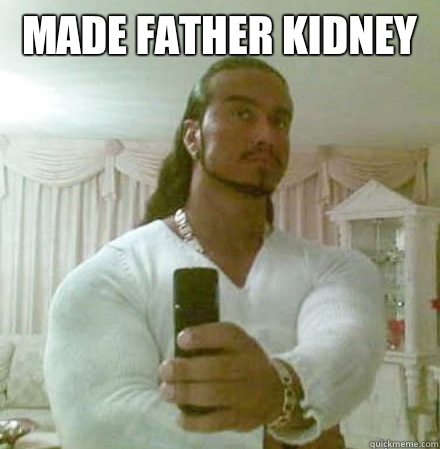 Made Father Kidney 
  Guido Jesus