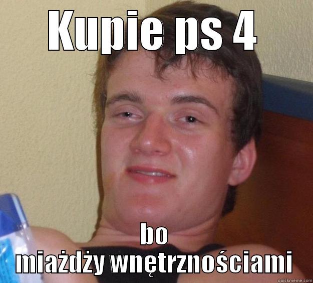 KUPIE PS 4 BO MIAŻDŻY WNĘTRZNOŚCIAMI 10 Guy