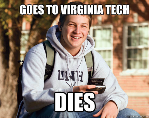 goes to virginia tech dies  College Freshman