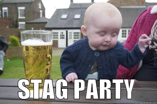  STAG PARTY drunk baby