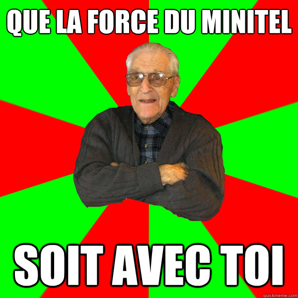 Que la force du minitel Soit avec toi  Bachelor Grandpa