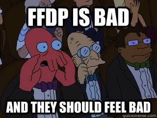 FFDP is bad and they should feel bad - FFDP is bad and they should feel bad  Bad Zoidberg