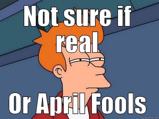 NOT SURE IF REAL OR APRIL FOOLS Futurama Fry