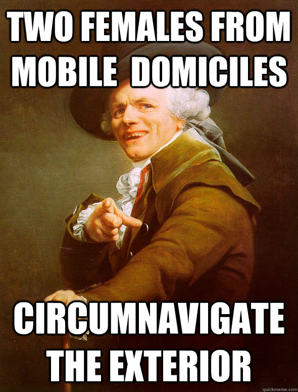 Two females from Mobile  Domiciles circumnavigate the exterior  Joseph Ducreux