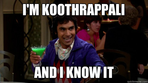 I'm koothrappali and i know it - I'm koothrappali and i know it  Just Raj