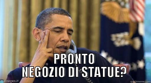 pronto negozio -  PRONTO NEGOZIO DI STATUE? Misc